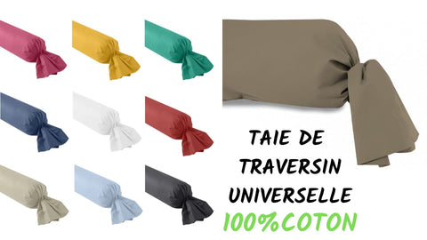 TAIE DE TRAVERSIN - Universelle - 45x185cm - 1 et 2 Personnes - 100% COTON